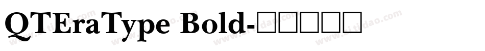 QTEraType Bold字体转换